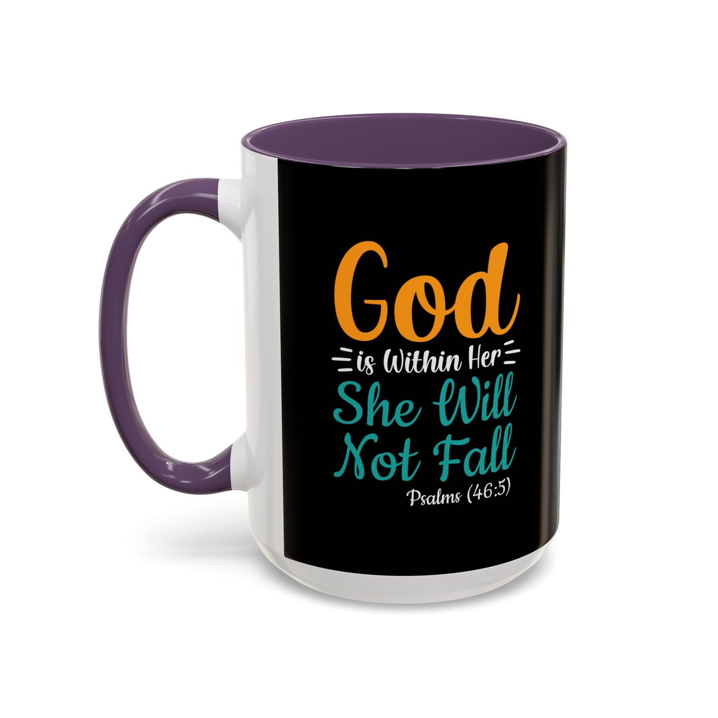 God Is Within Her She Will Not Fall Accent Coffee Mug (11, 15oz)