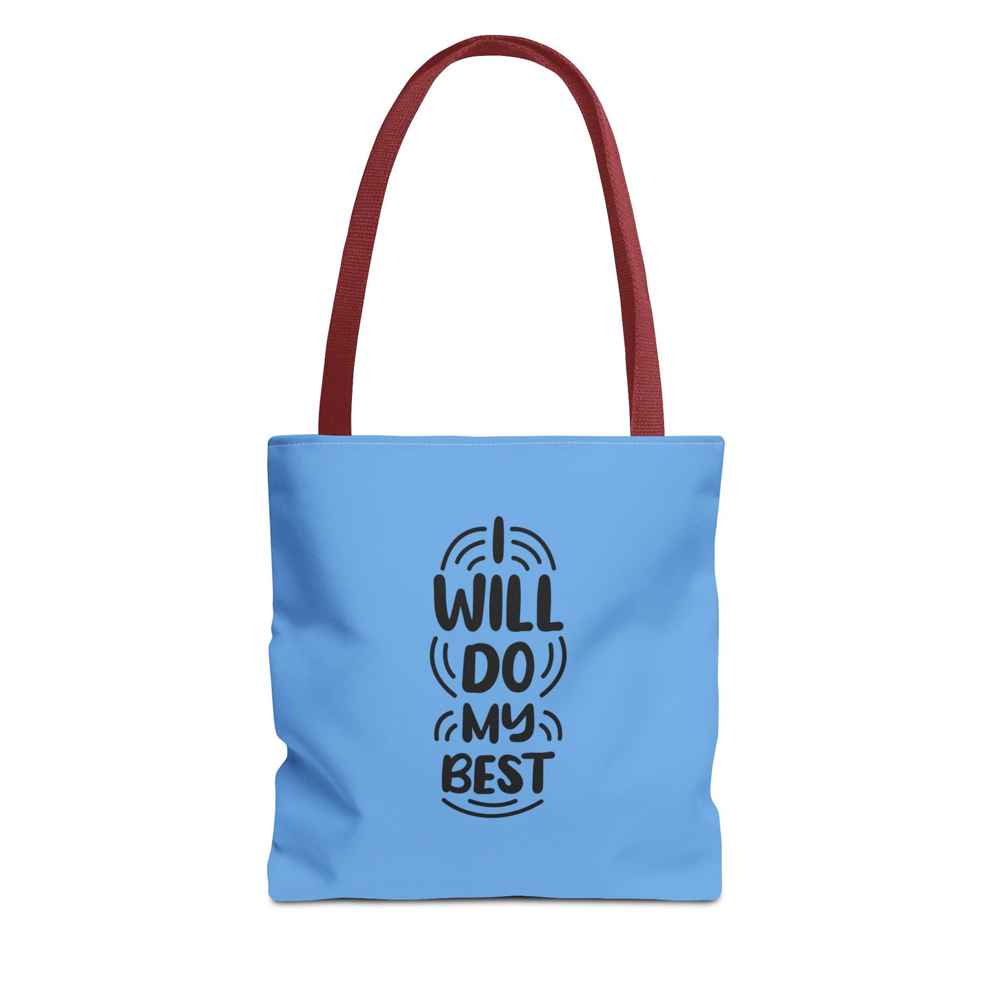 I Will Do My Best Tote Bag (AOP)