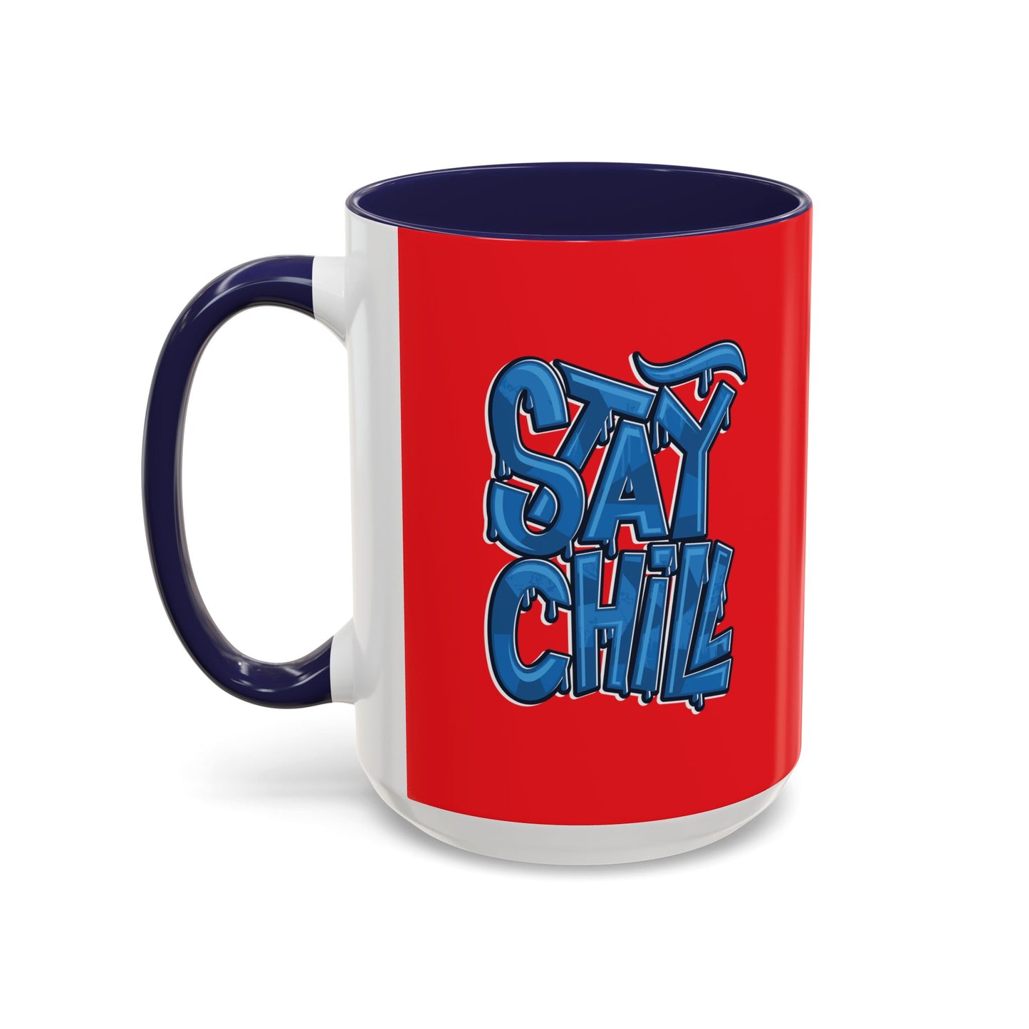 Stay Chill Accent Coffee Mug (11, 15oz)