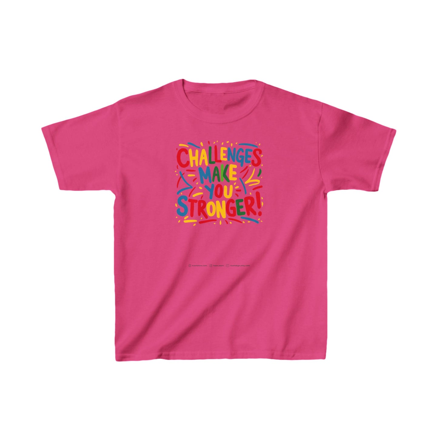 Challenges Make You Stronger! Kids Heavy Cotton™ Tee