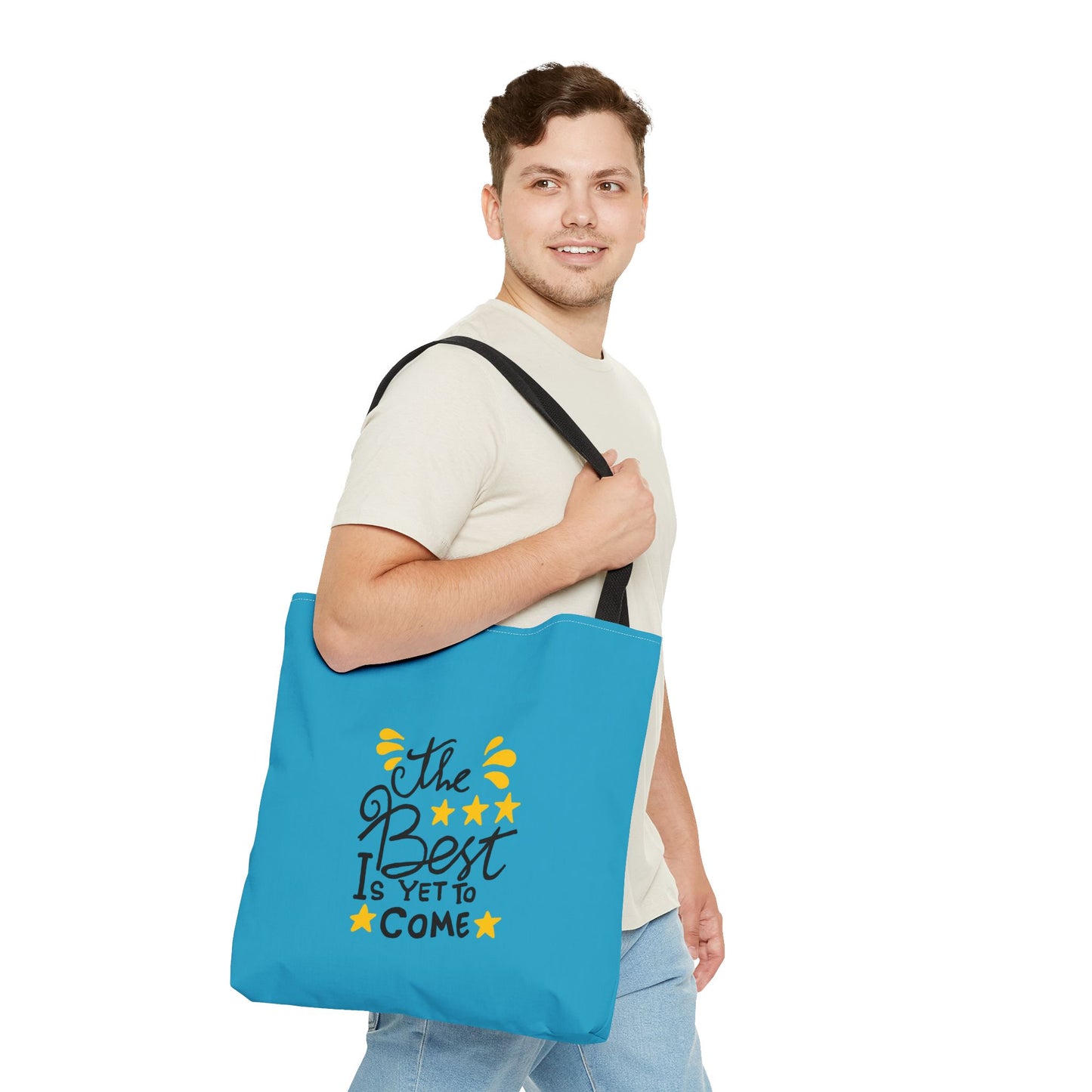 The Best Is Yet To Come Tote Bag (AOP)