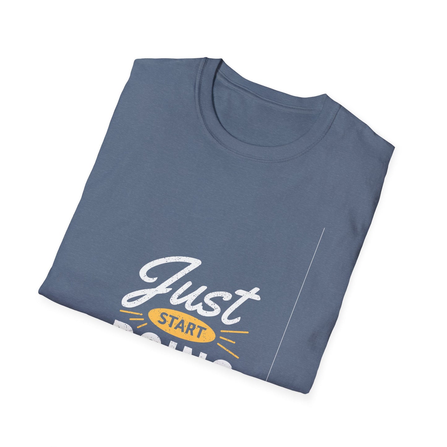 Just Start Doing Unisex Softstyle T-Shirt