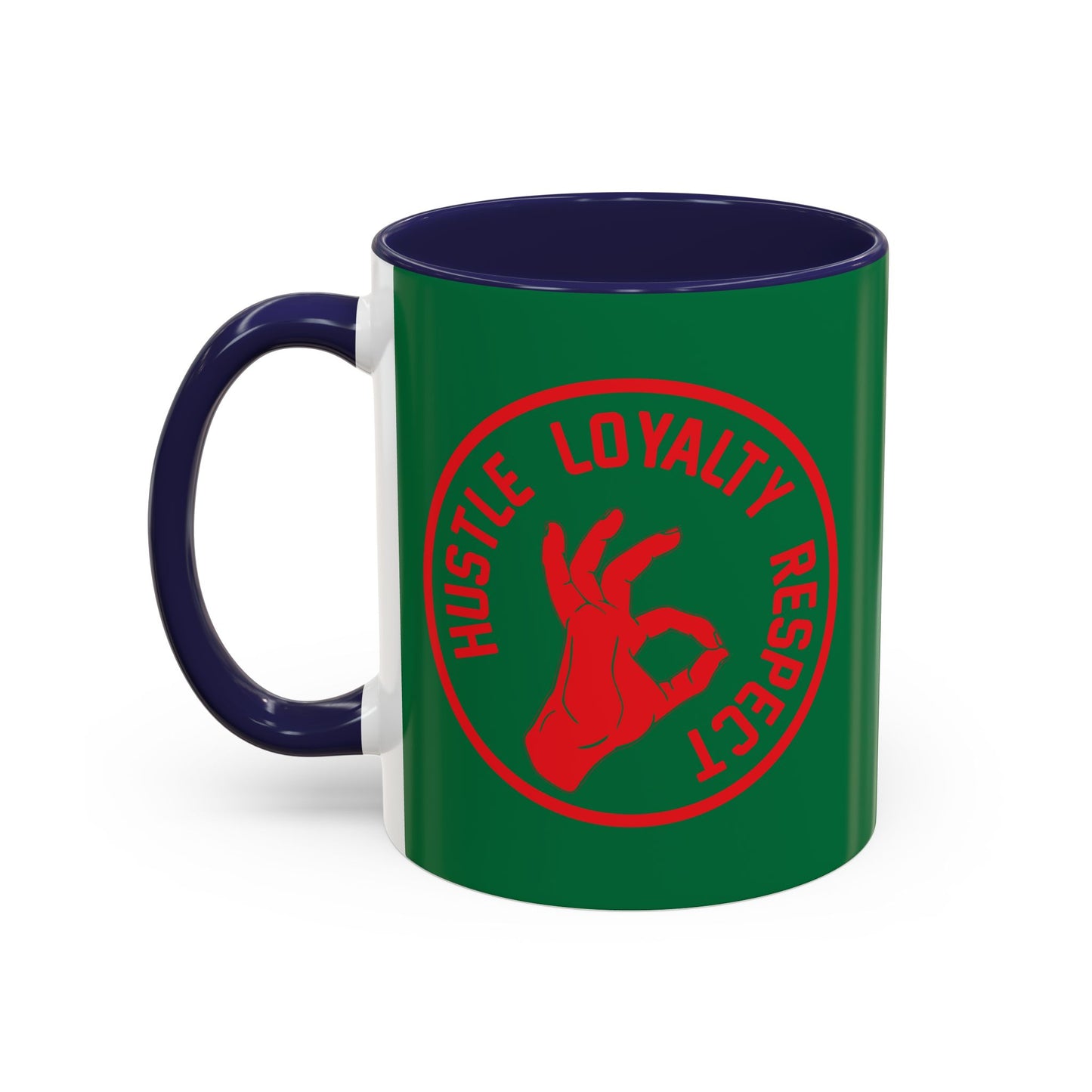 Hustle Loyalty Respect Accent Coffee Mug (11, 15oz)