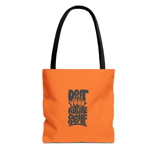 Do It For Your Future Self Tote Bag (AOP)