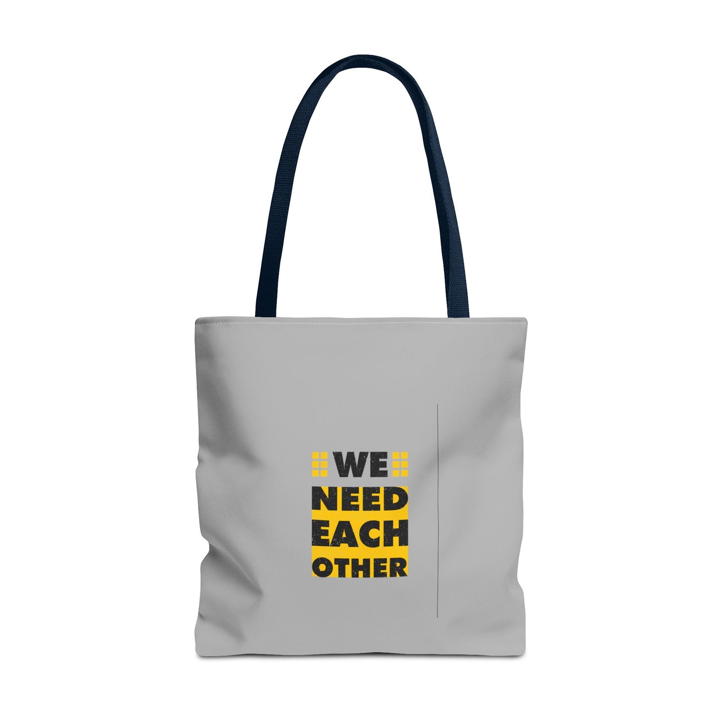 We Need Each Other Tote Bag (AOP)