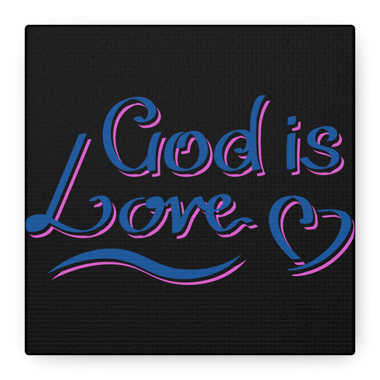 God Is Love Matte Canvas, Stretched, 1.25"
