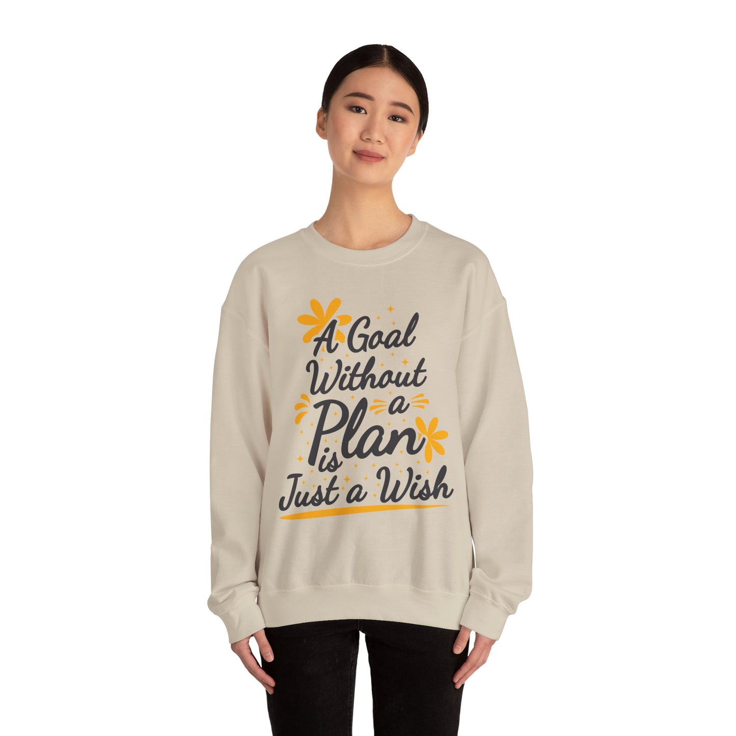 A Goal Without A Plan Is Just A Wish Unisex Heavy Blend™ Crewneck Sweatshirt