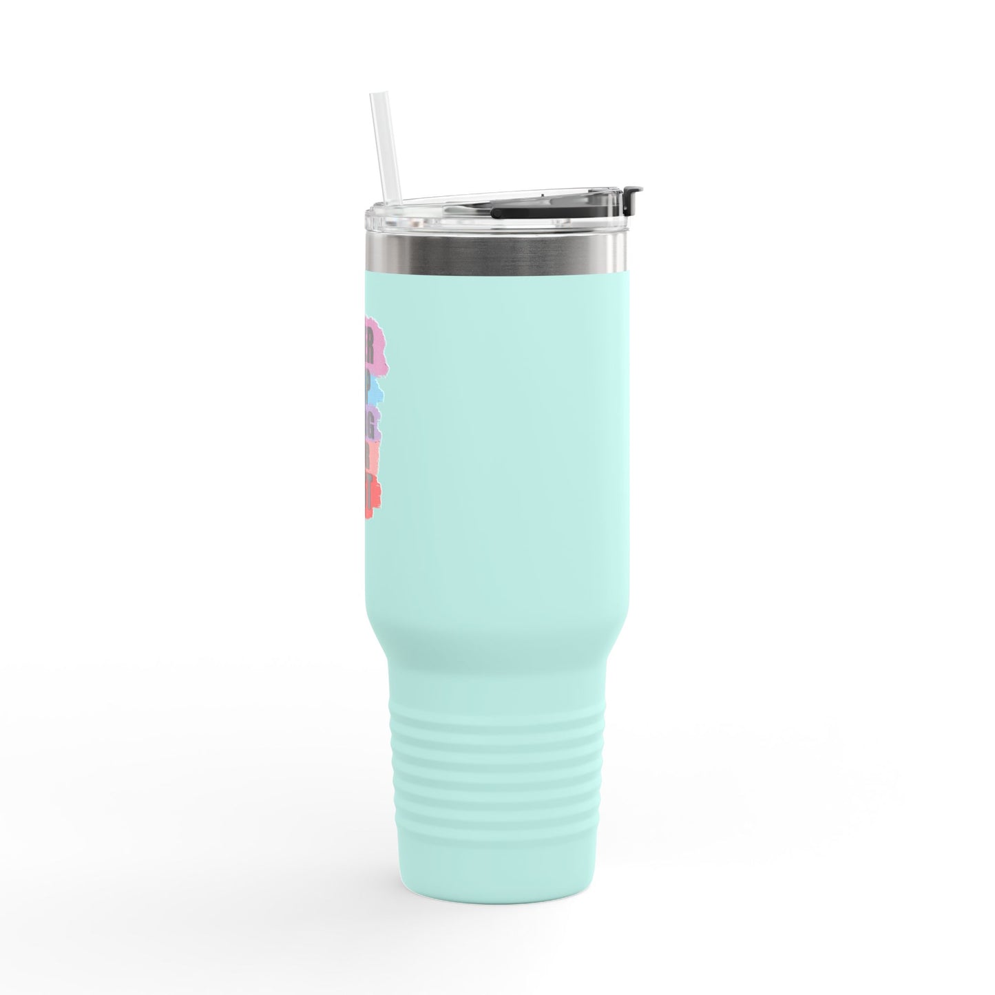 Never Stop Doing Your Best Insulated Travel Mug, 40oz