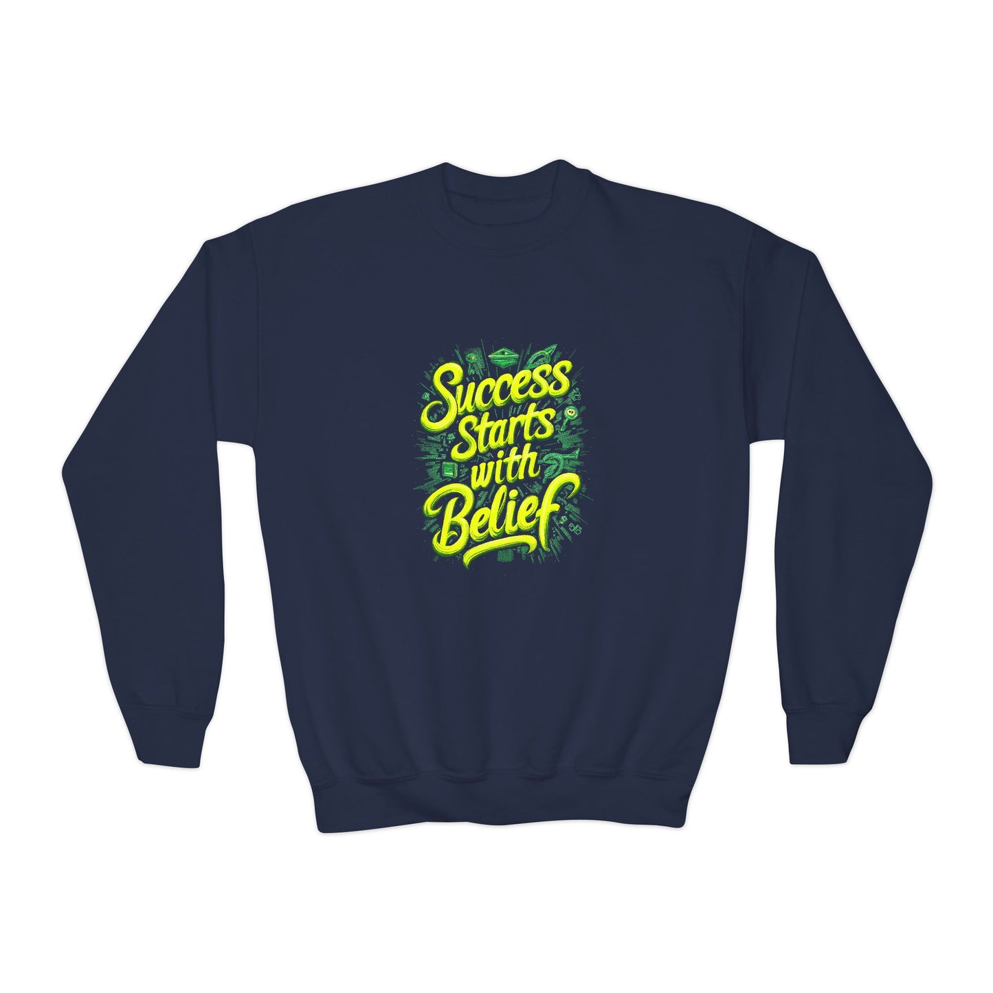 Success Starts With Belief Youth Crewneck Sweatshirt
