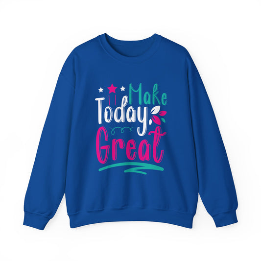 Make Today Great Unisex Heavy Blend™ Crewneck Sweatshirt