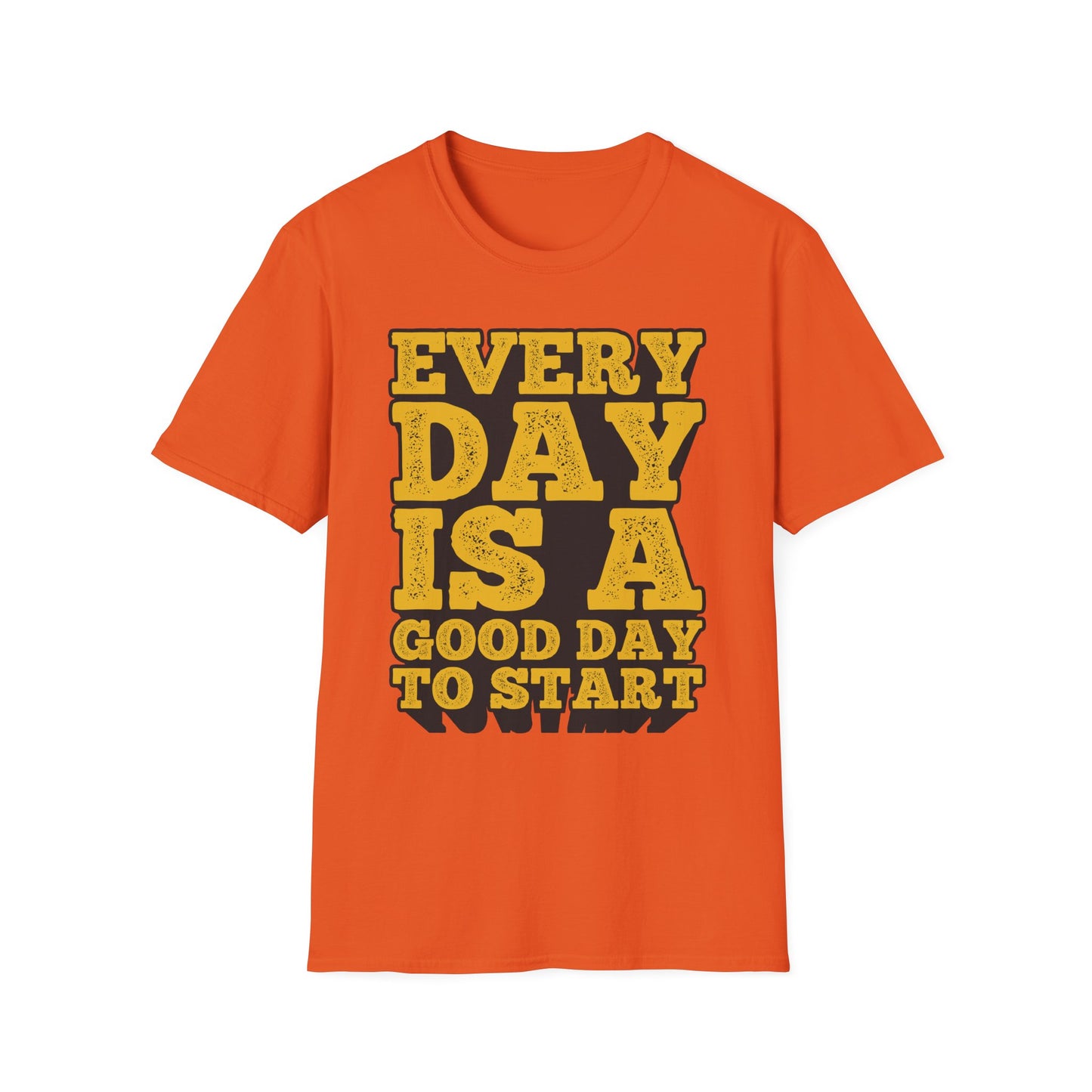 Every Day Is a Good Day To Start Unisex Softstyle T-Shirt