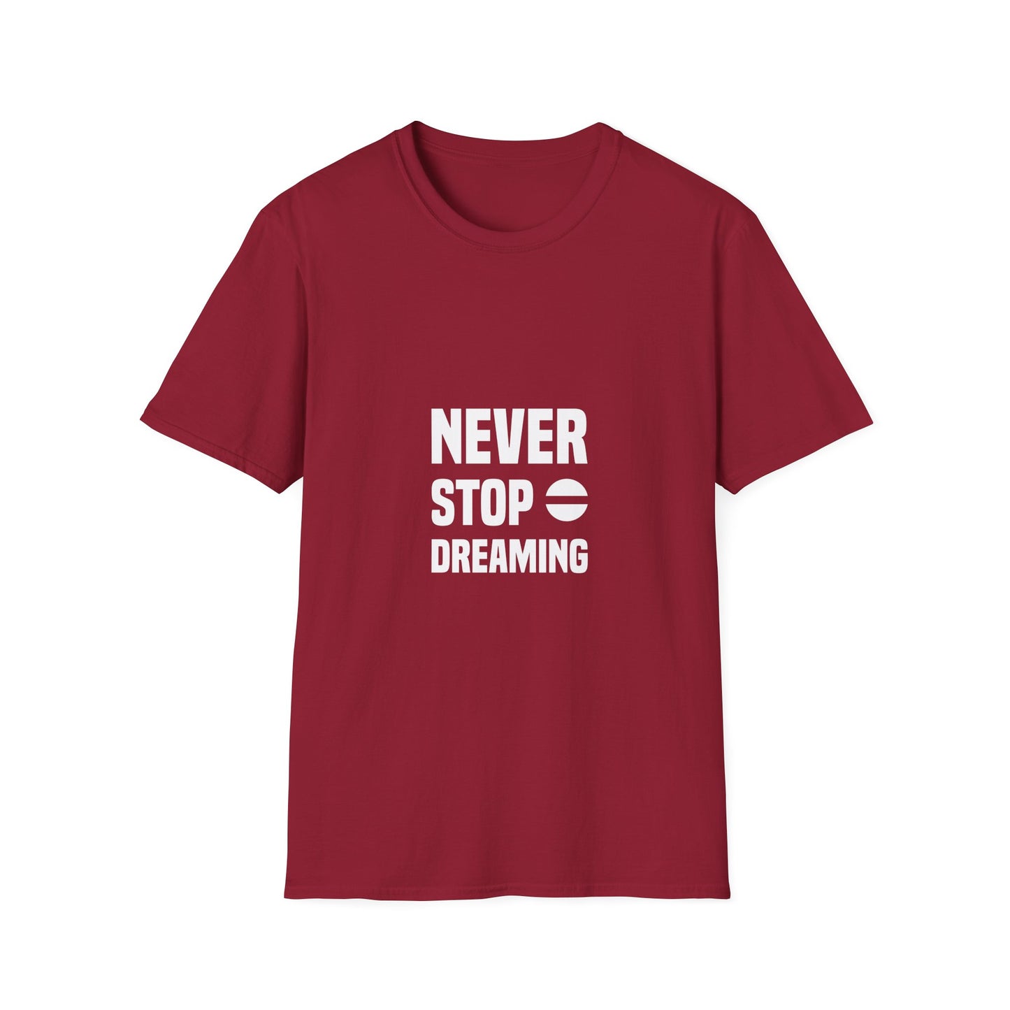 Never Stop Dreaming Unisex Softstyle T-Shirt
