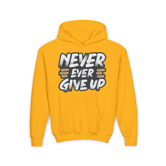 Never Give Up Youth Heavy Blend Hooded Sweatshirt