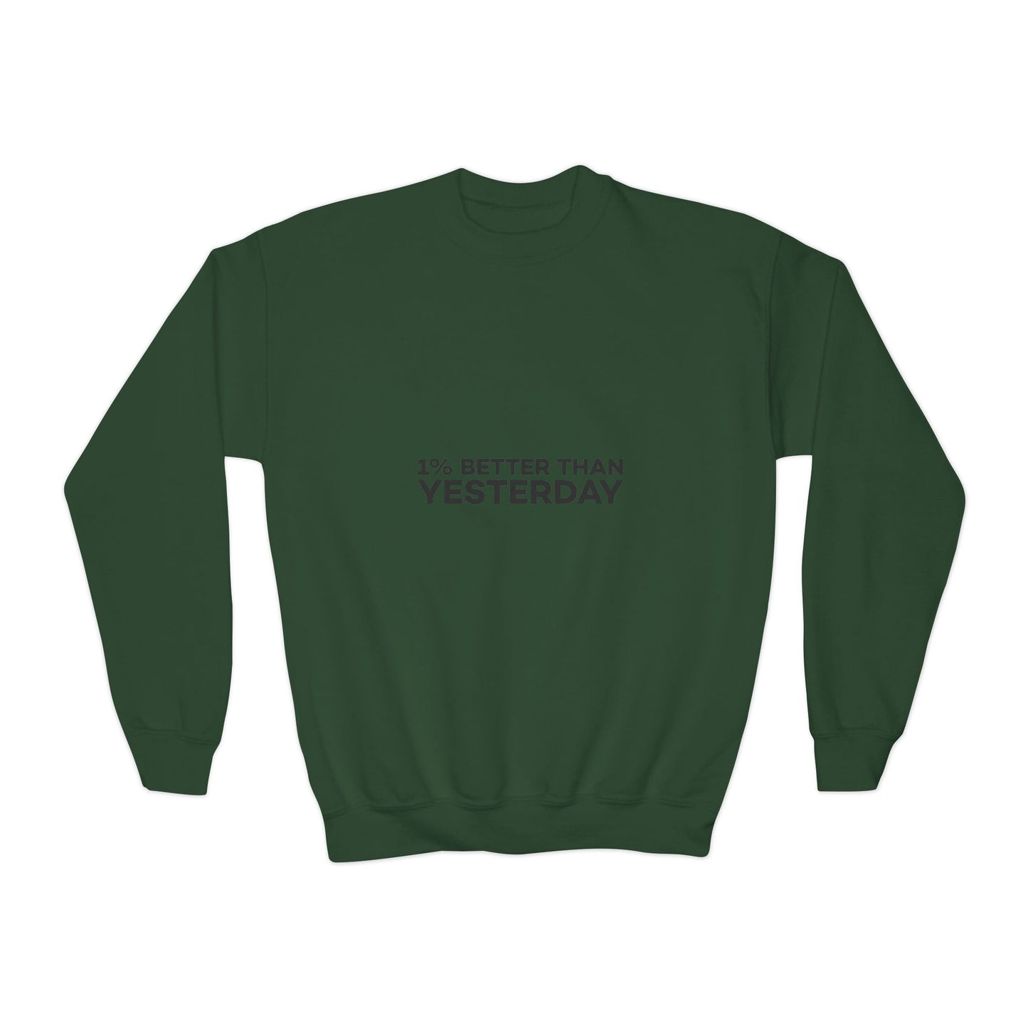1% Better Than Yesterday Youth Crewneck Sweatshirt