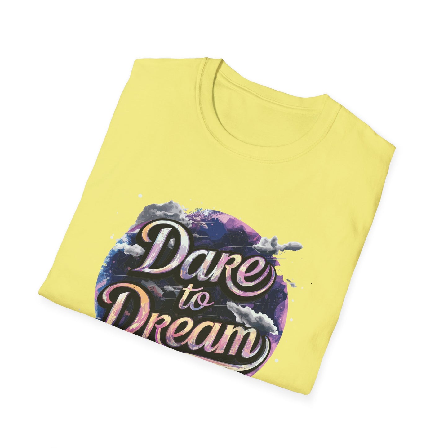 Dare To Dream Unisex Softstyle T-Shirt