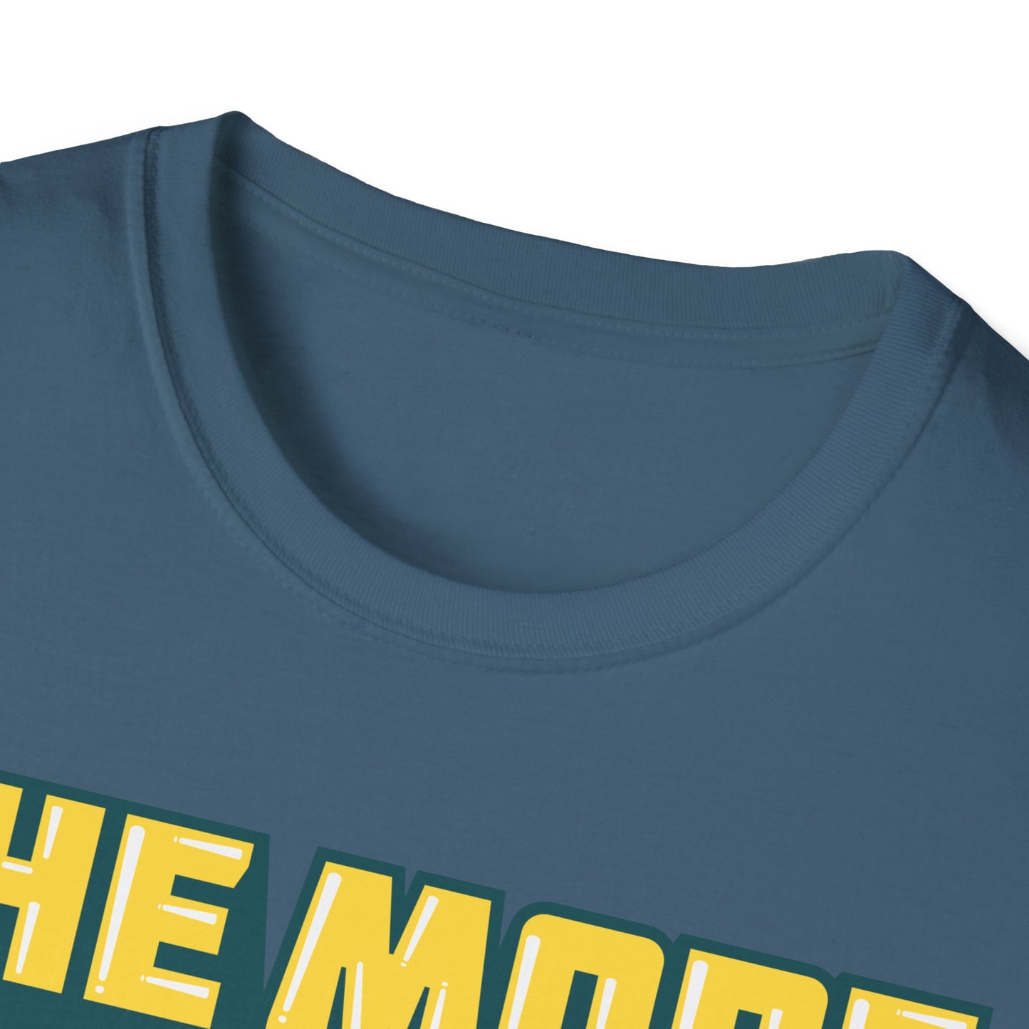 The More You Learn The More You Earn Unisex Softstyle T-Shirt