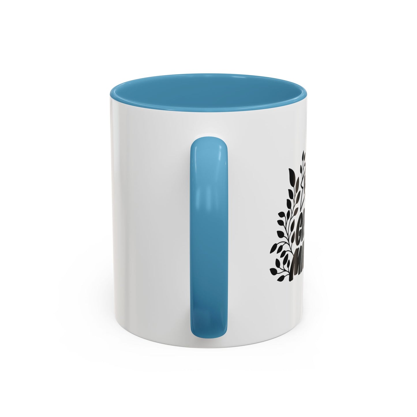 Have A Growth Mind Set Accent Coffee Mug (11, 15oz)