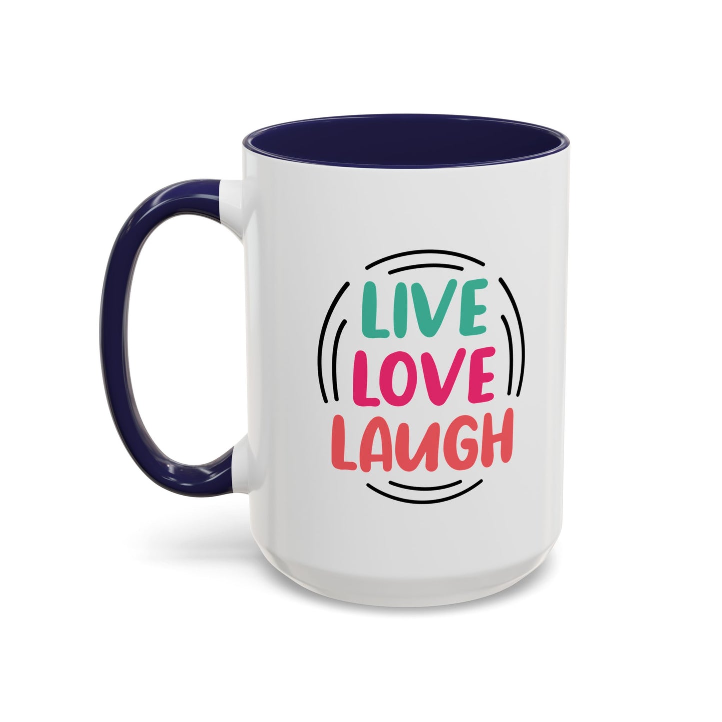 Live Love Laugh Accent Coffee Mug (11, 15oz)