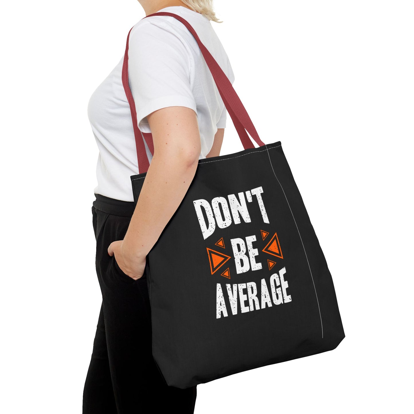 Don't Be Average Tote Bag (AOP)