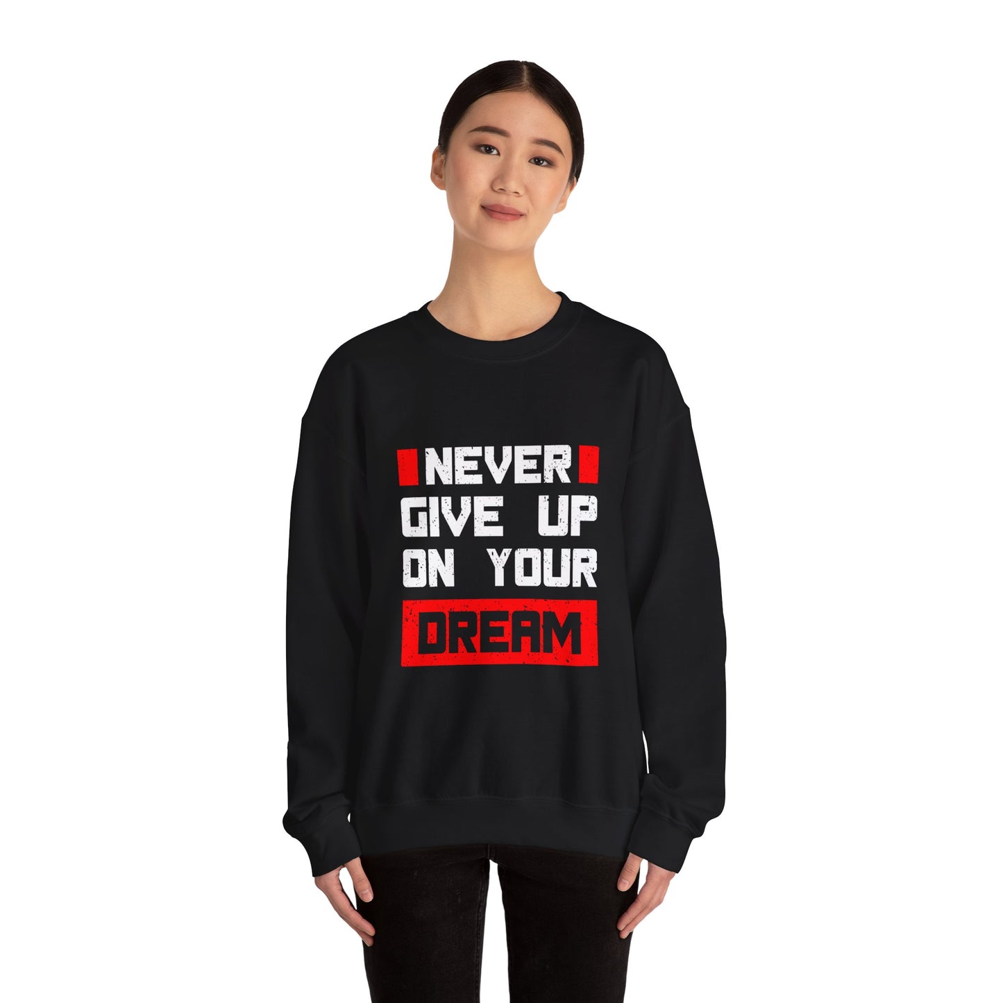 Never Give Up On Your Dream Unisex Heavy Blend™ Crewneck Sweatshirt