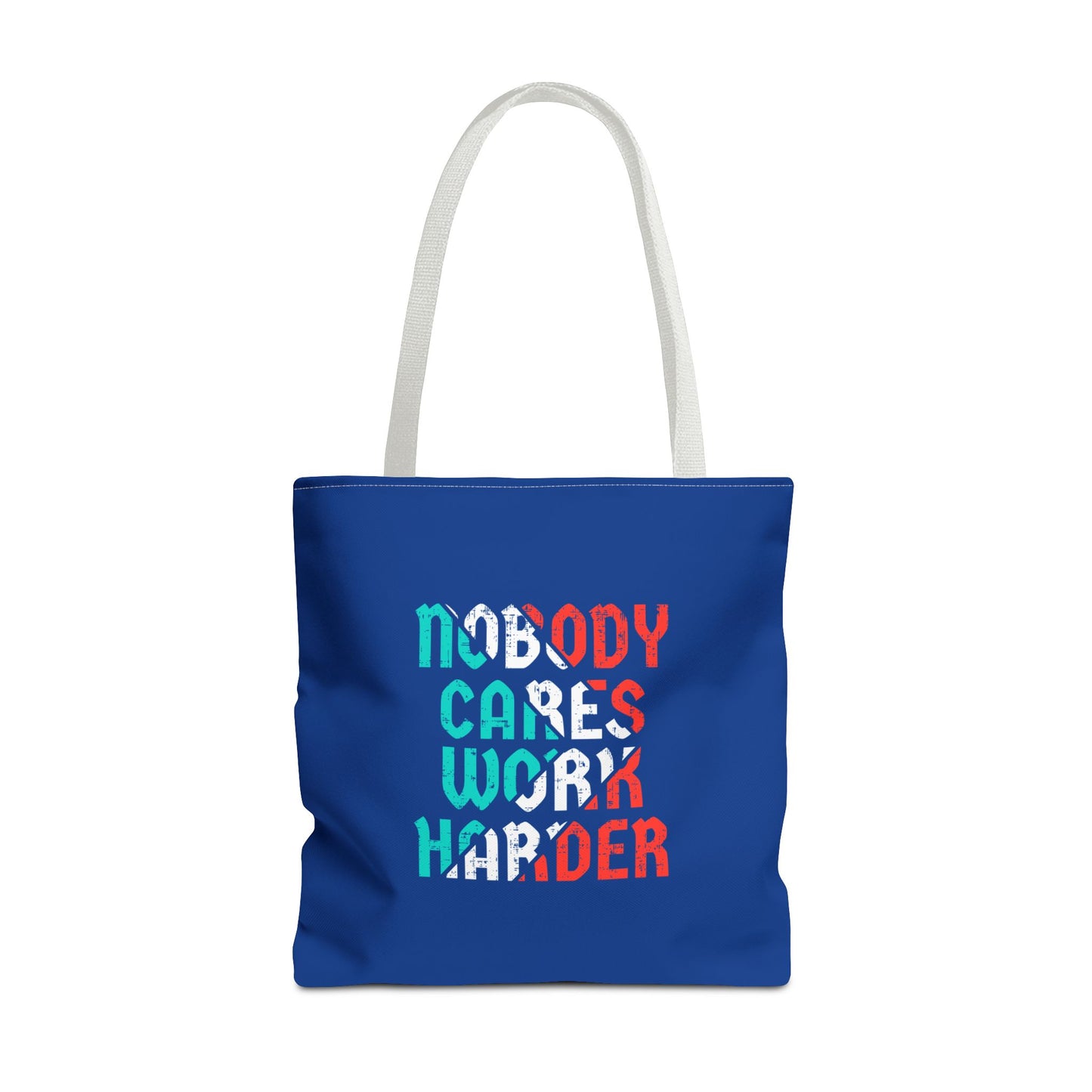 Nobody Cares Work Harder Tote Bag (AOP)