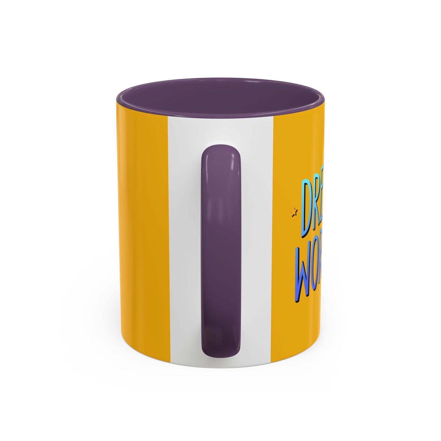 Dream Big Work Hard Accent Coffee Mug (11, 15oz)