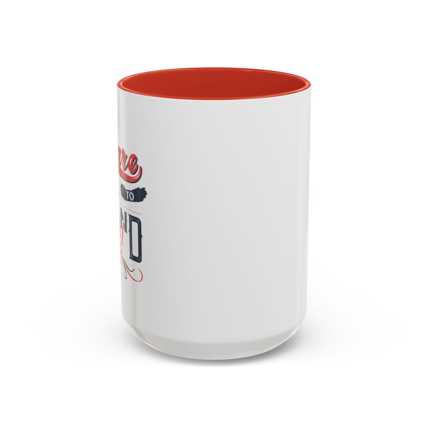 Dare To Stand Out Accent Coffee Mug (11, 15oz)