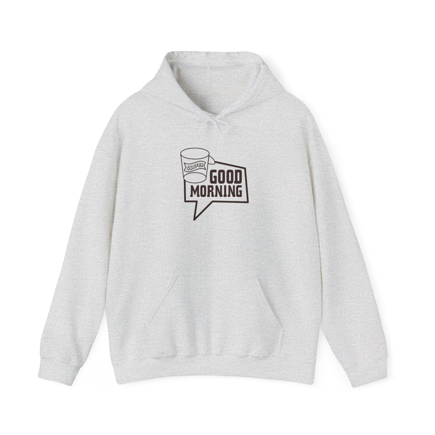 Good Morning Unisex Heavy Blend™ Hooded Sweatshirt