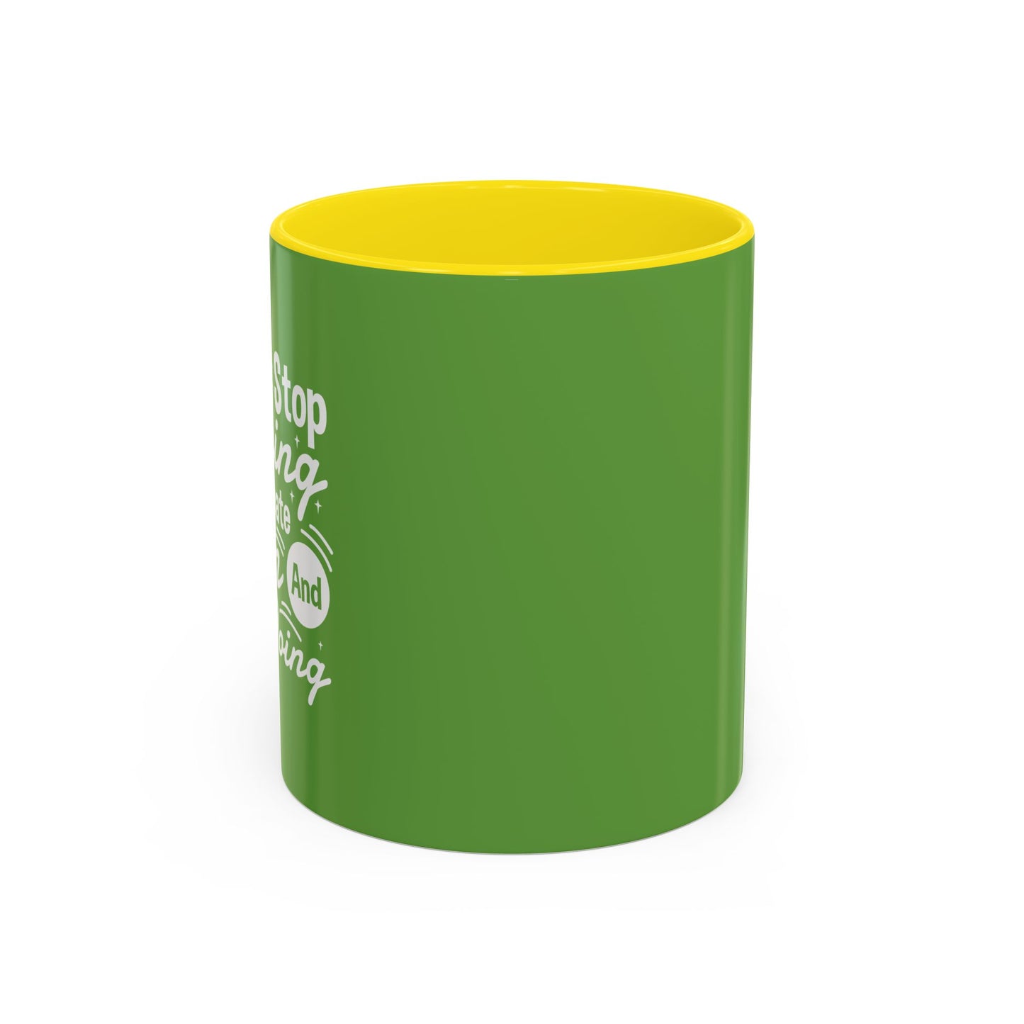 Stop Talking Create Plan And Begin Doing Accent Coffee Mug (11, 15oz)