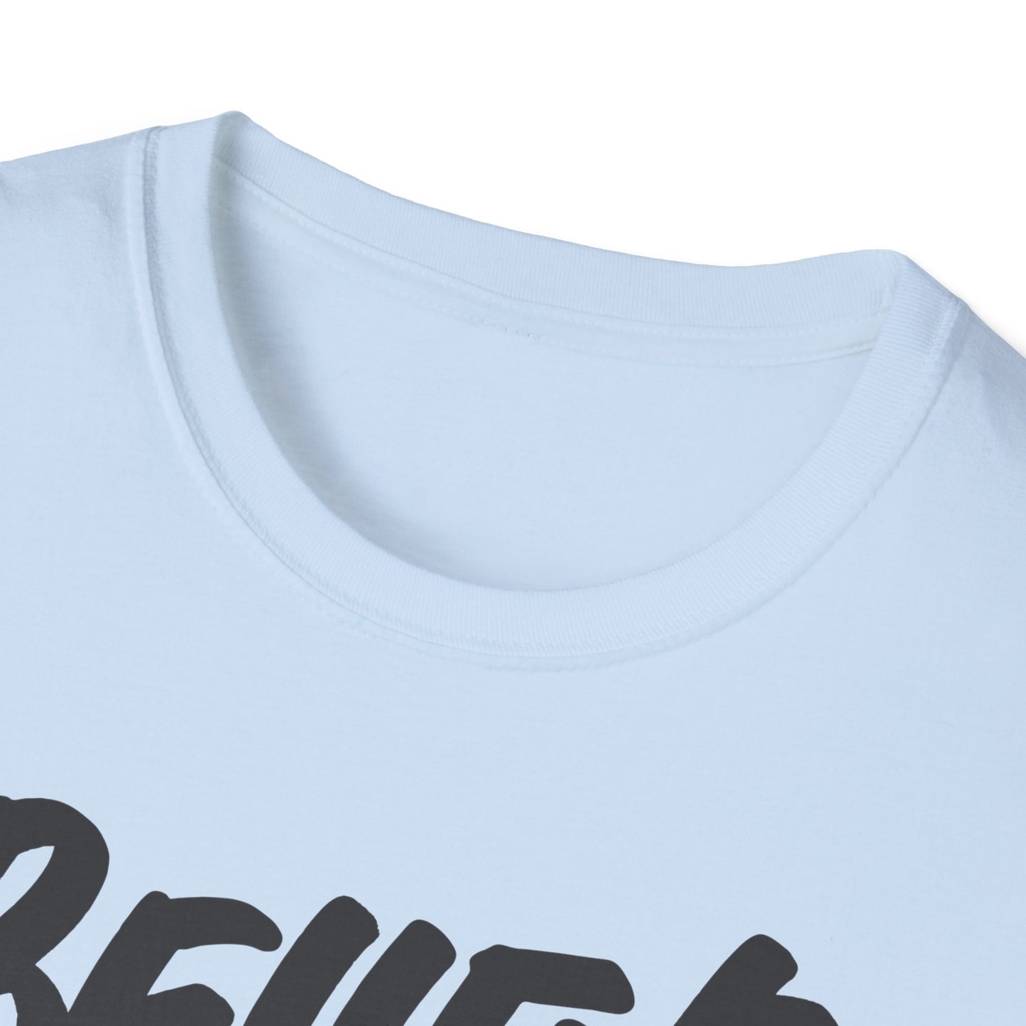 Believe You Can Do It  Unisex Softstyle T-Shirt