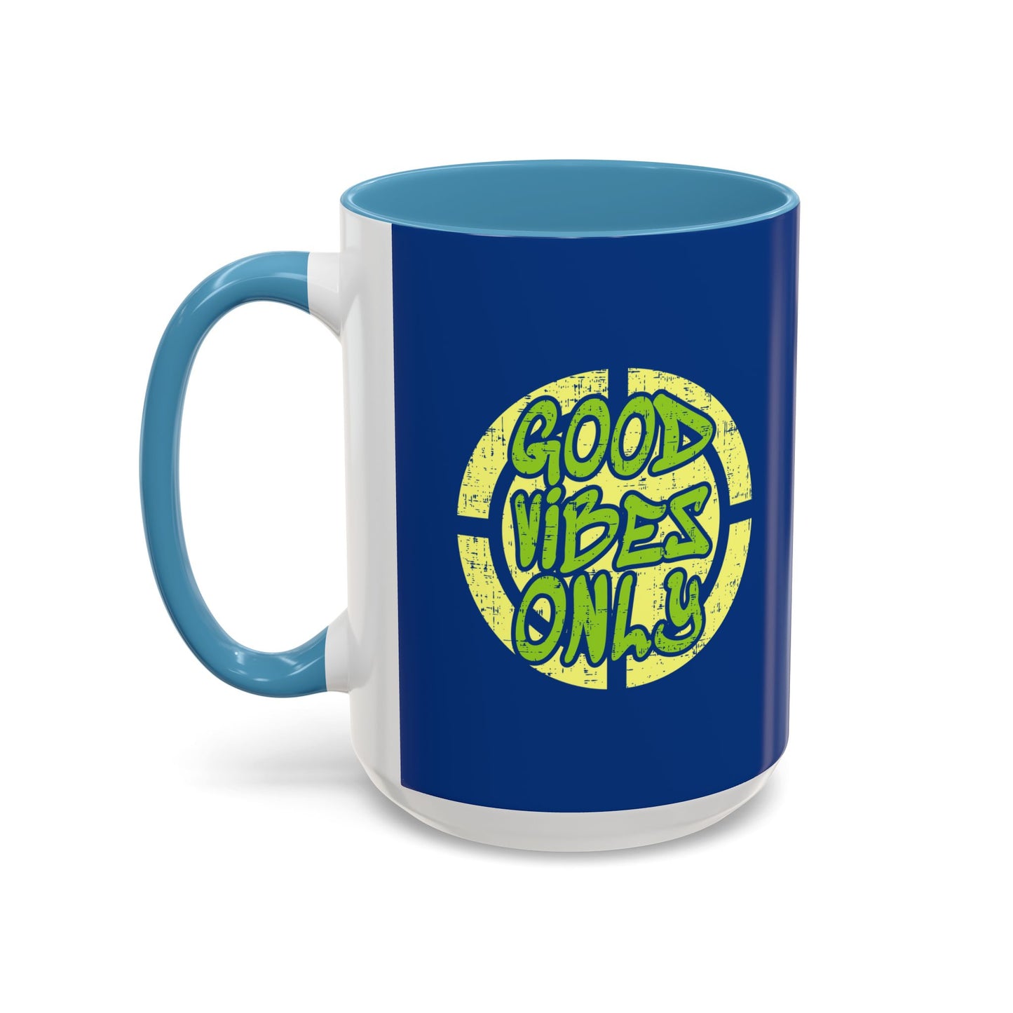 Good Vibes Only Accent Coffee Mug (11, 15oz)