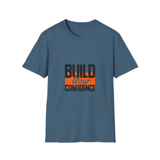 Build Your Confidence Unisex Softstyle T-Shirt