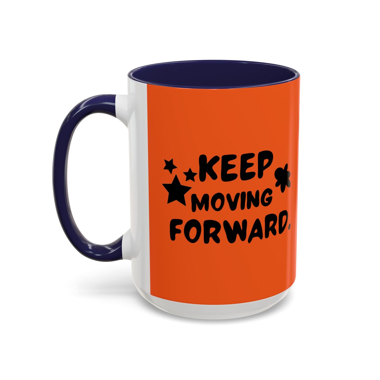 Keep Moving Forward Accent Coffee Mug (11, 15oz)