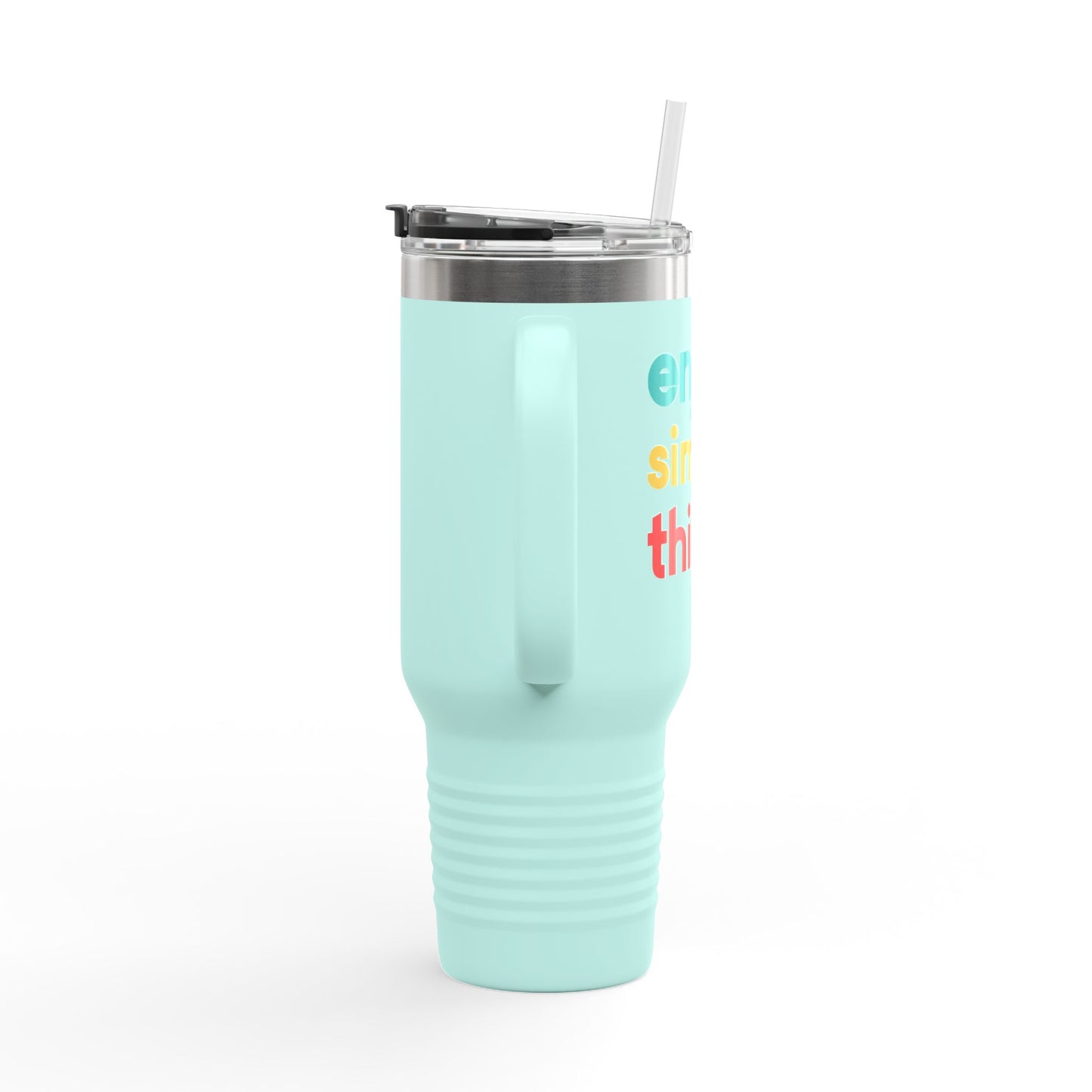 Enjoy Simple Things Insulated Travel Mug, 40oz
