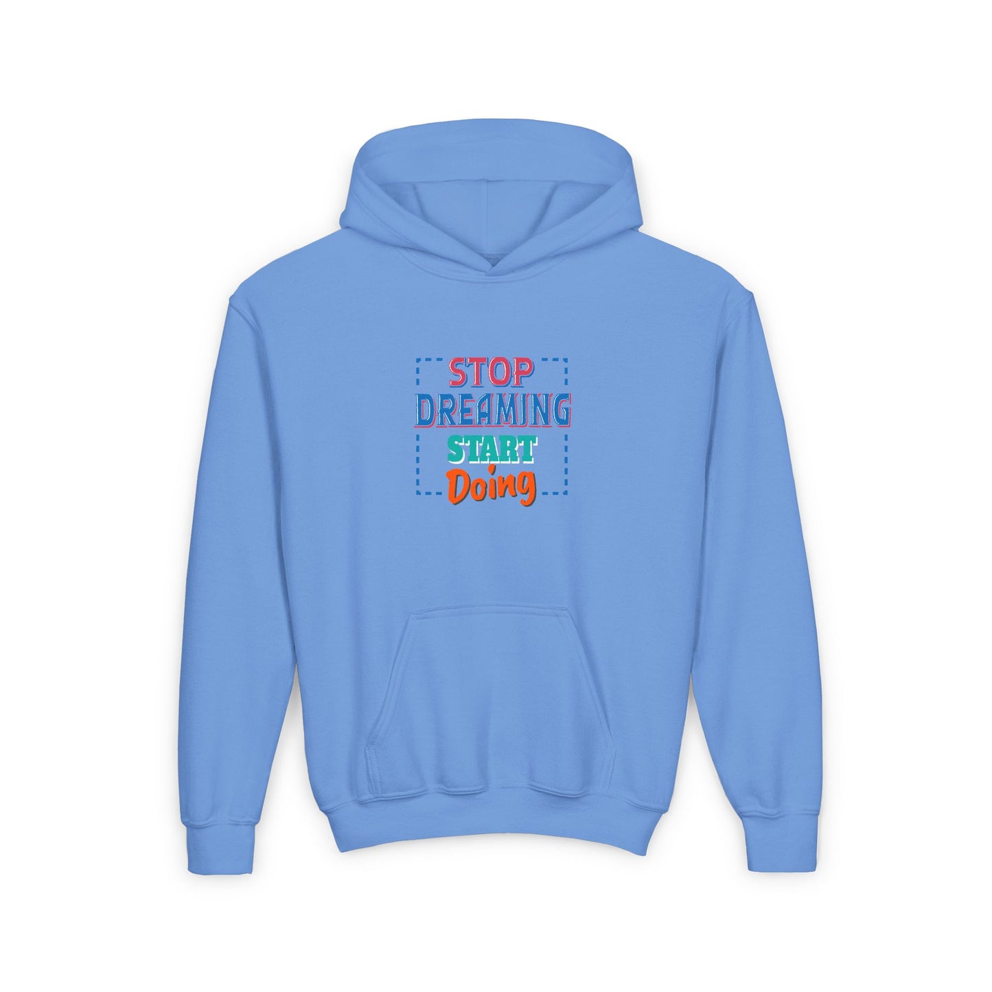 Stop Dreaming Start Doing Youth Heavy Blend Hooded Sweatshirt