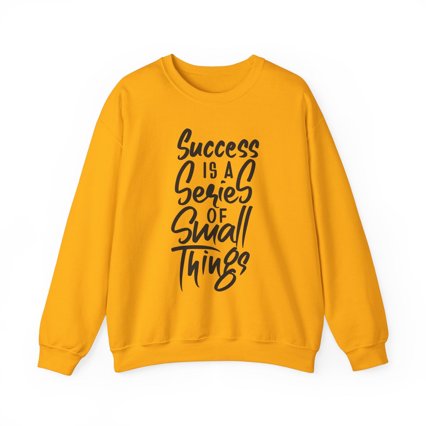 Success Is A Series Of Small Things Unisex Heavy Blend™ Crewneck Sweatshirt