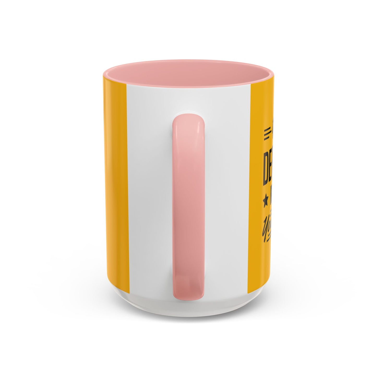 You Can Definitely Reach Your Dream Accent Coffee Mug (11, 15oz)