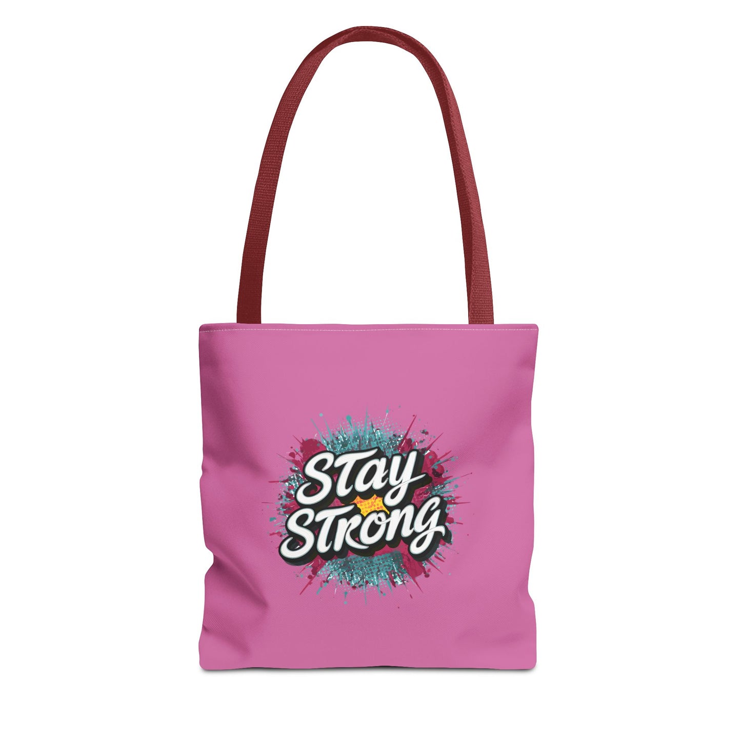 Stay Strong Tote Bag (AOP)