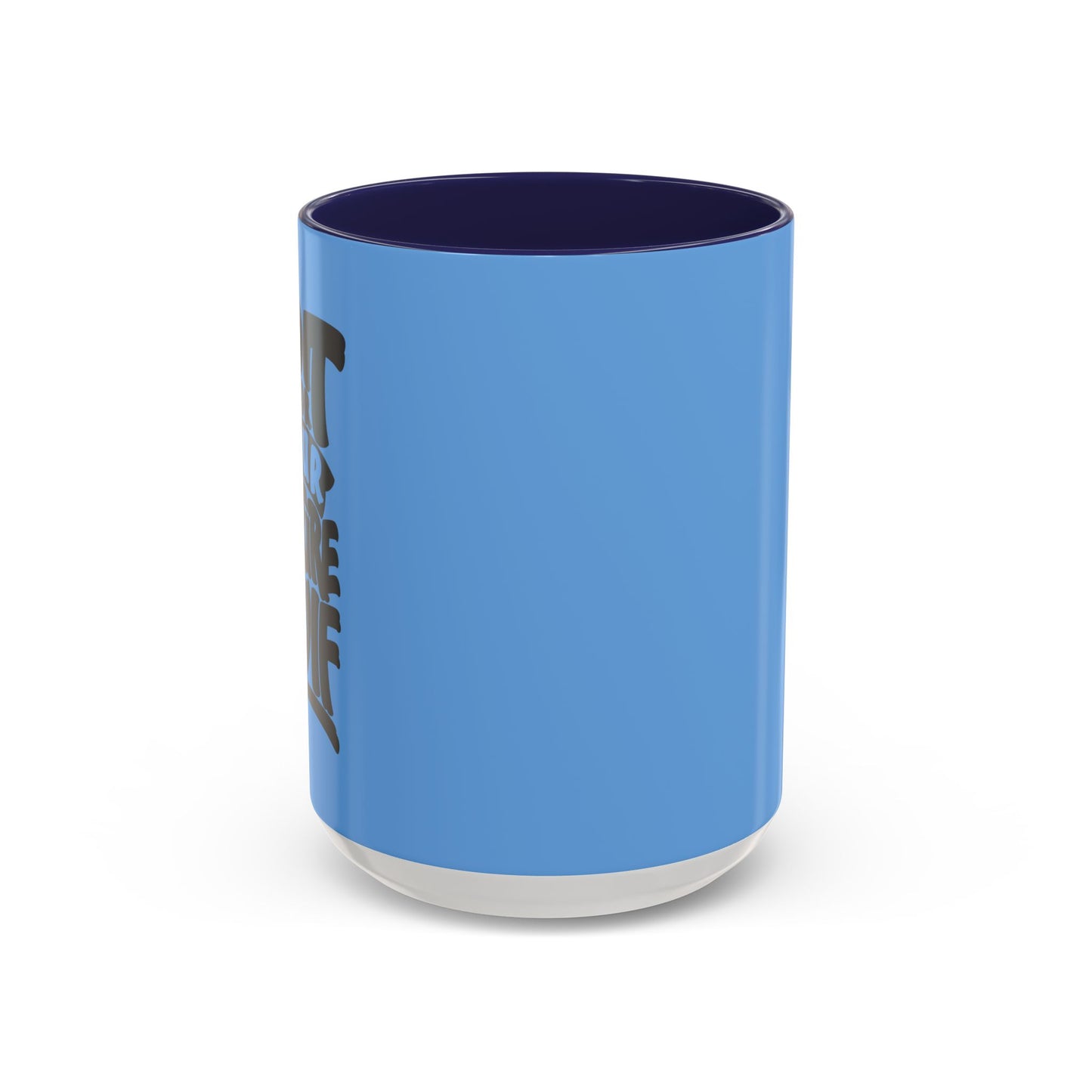 Do It For Your Future Self Accent Coffee Mug (11, 15oz)