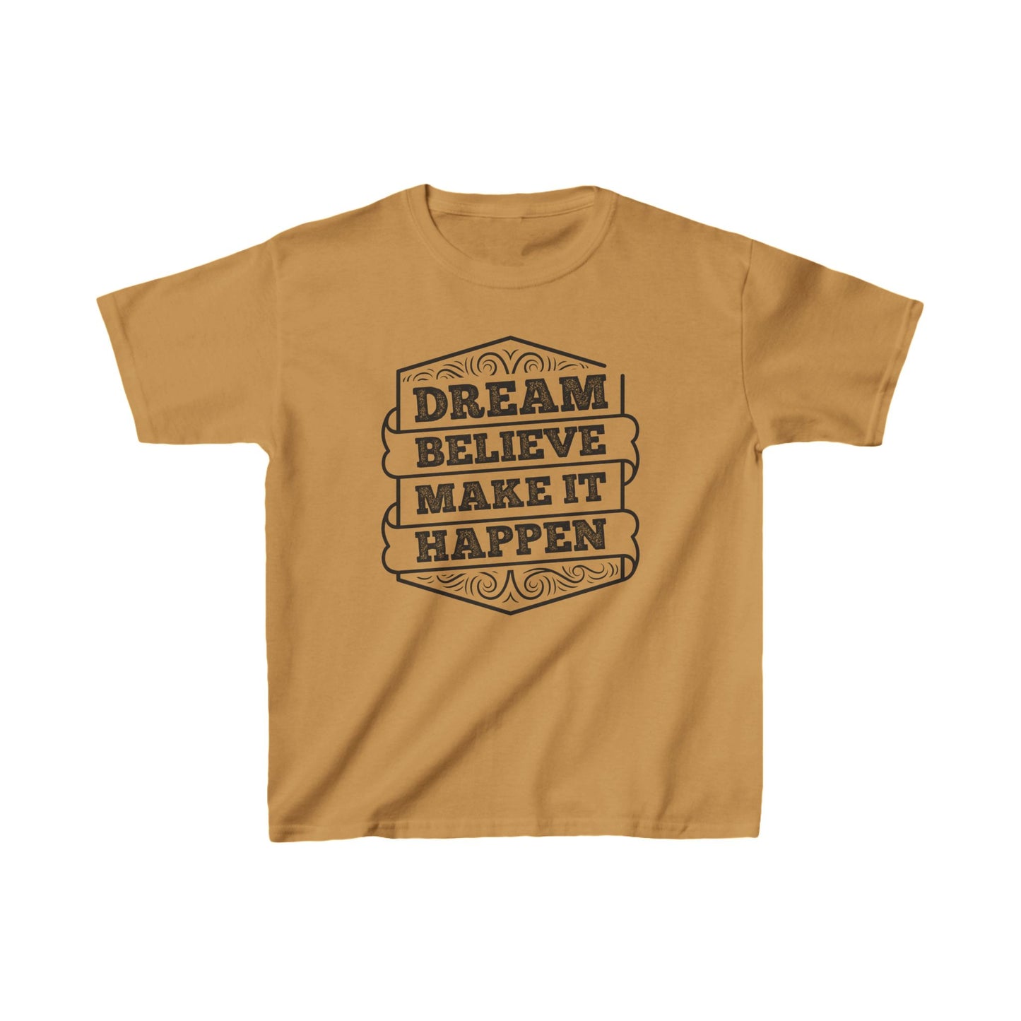 Dream Believe Make It Happen Kids Heavy Cotton™ Tee