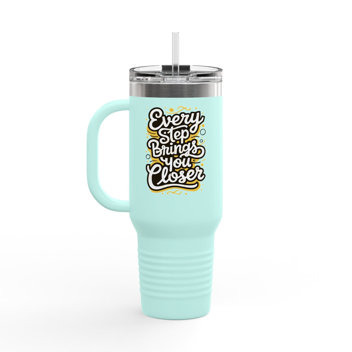 Every Step Brings You Closer Insulated Travel Mug, 40oz