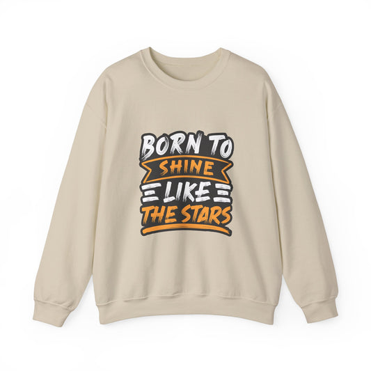 Born To Shine Like The Stars Unisex Heavy Blend™ Crewneck Sweatshirt