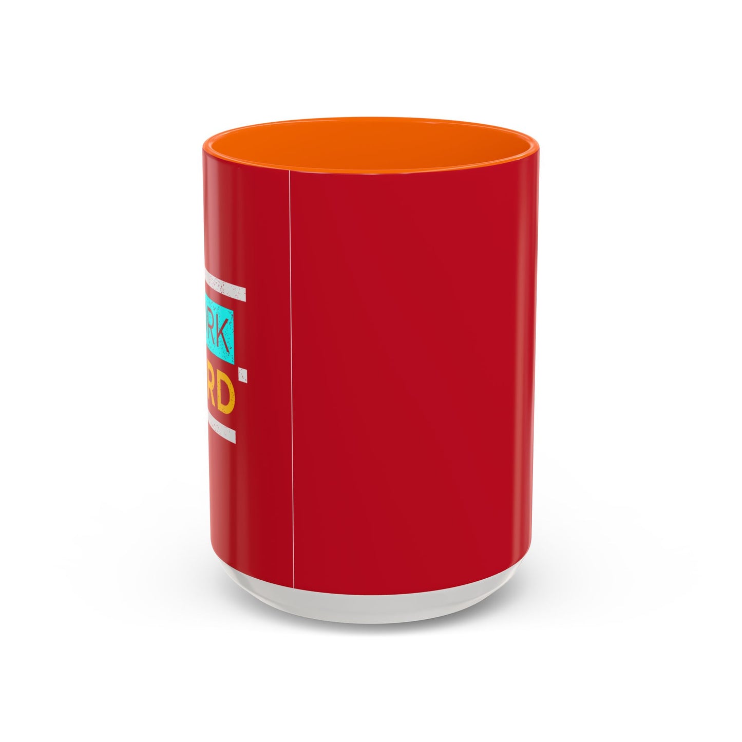 Work Hard Accent Coffee Mug (11, 15oz)