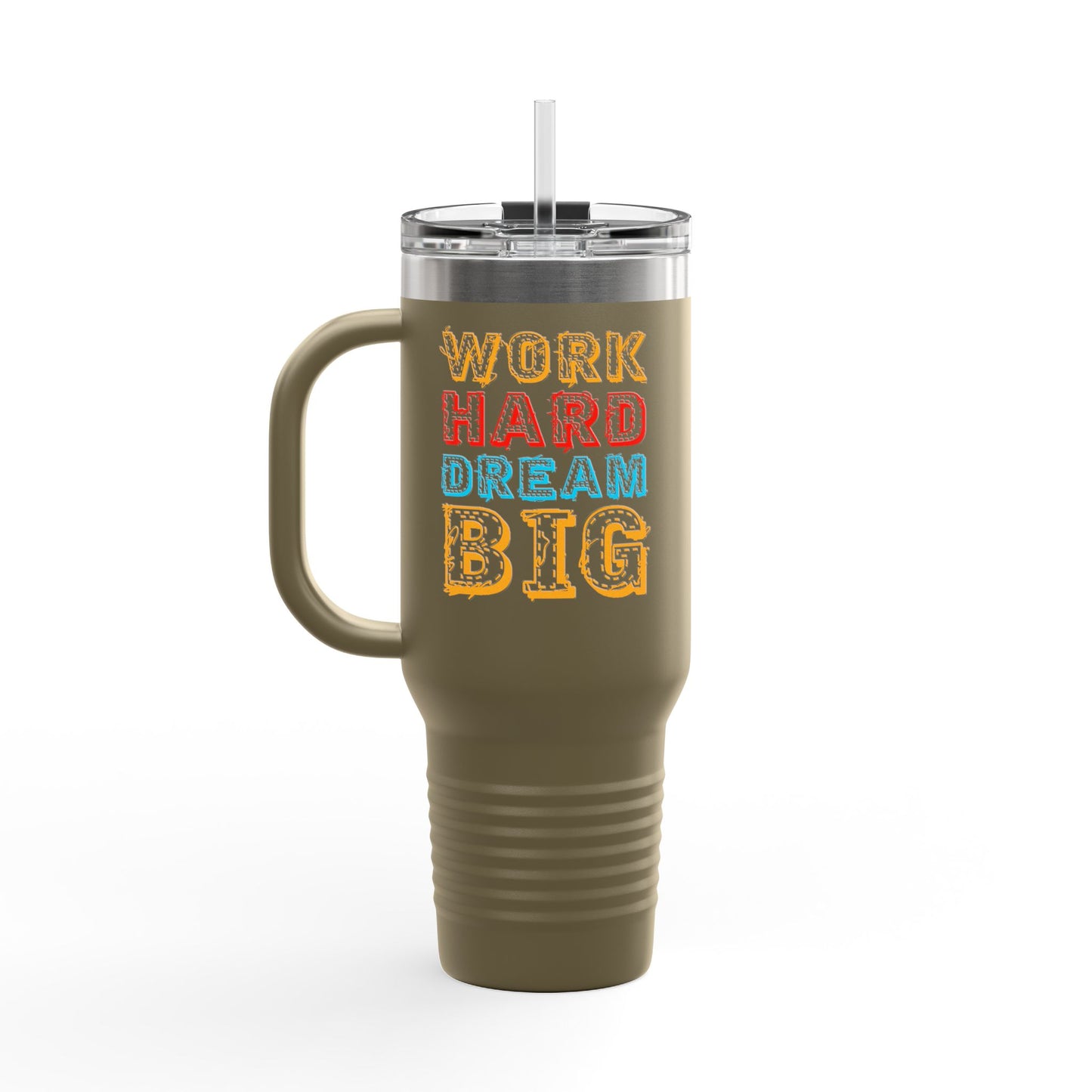Work Hard Dream Big Insulated Travel Mug, 40oz