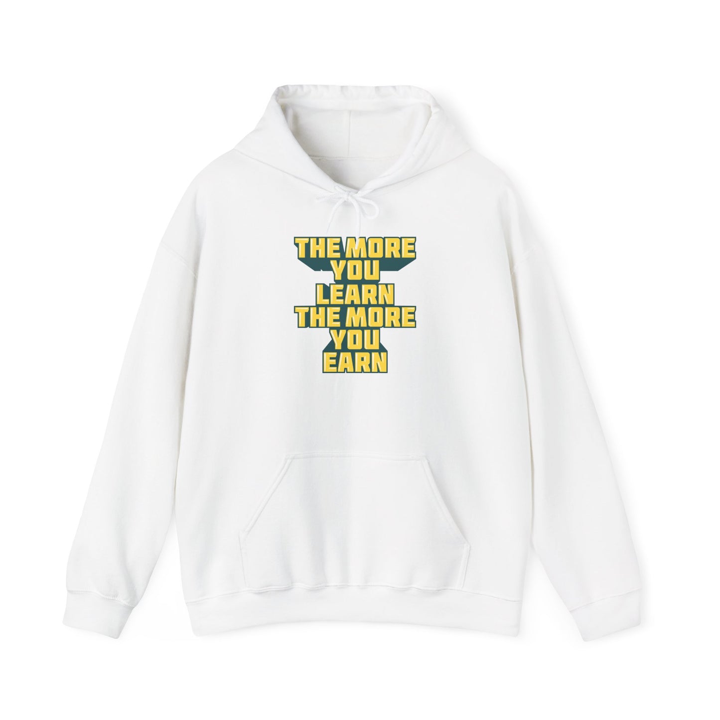 The More You Learn The More You Earn Unisex Heavy Blend™ Hooded Sweatshirt