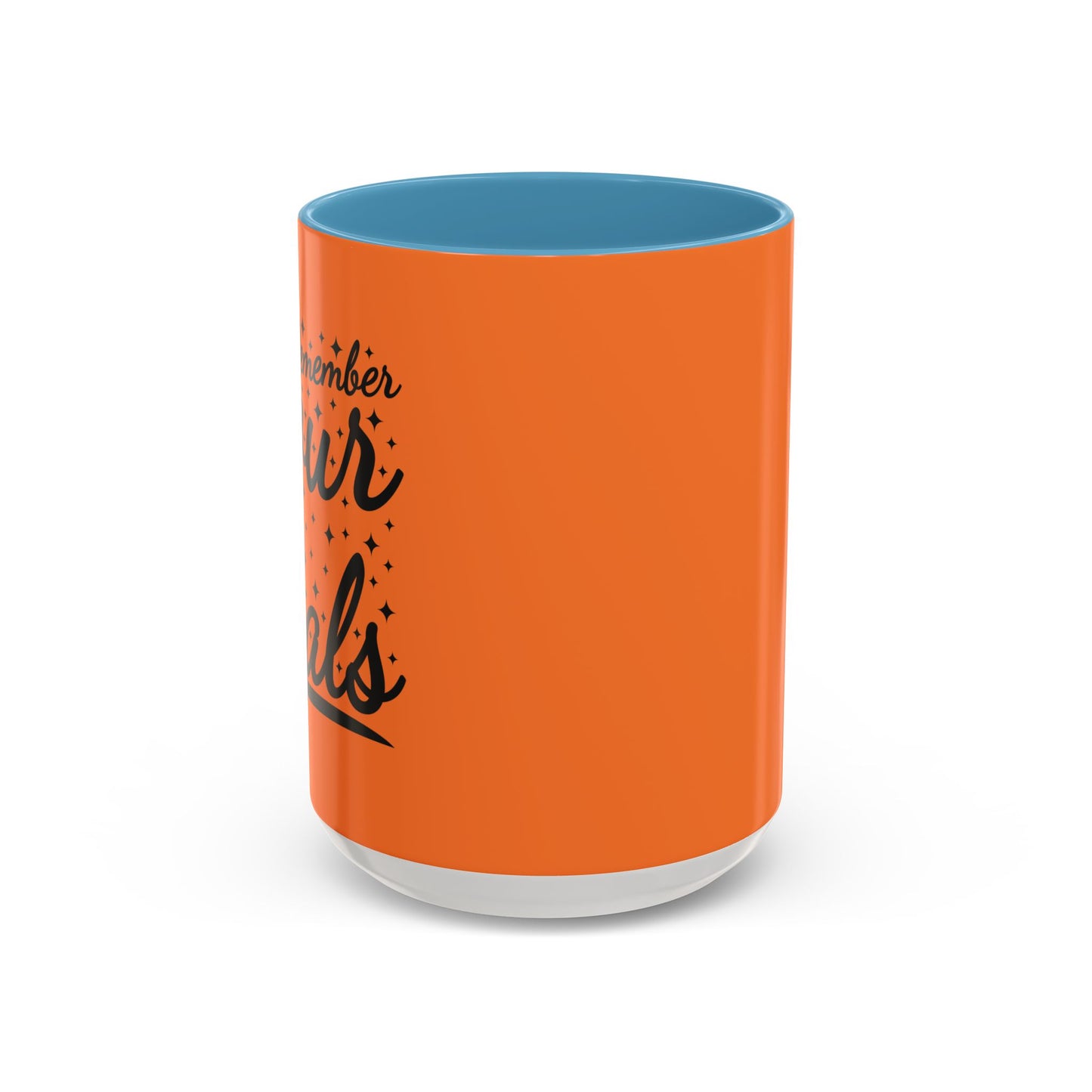 Remember Your Goals Accent Coffee Mug (11, 15oz)