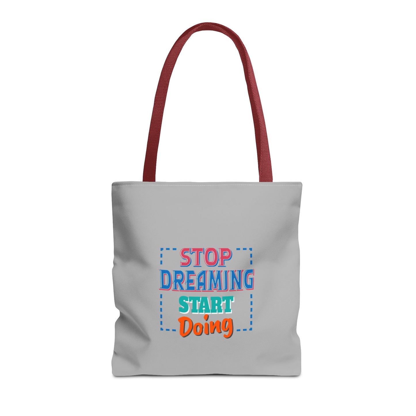 Stop Dreaming Start Doing Tote Bag (AOP)