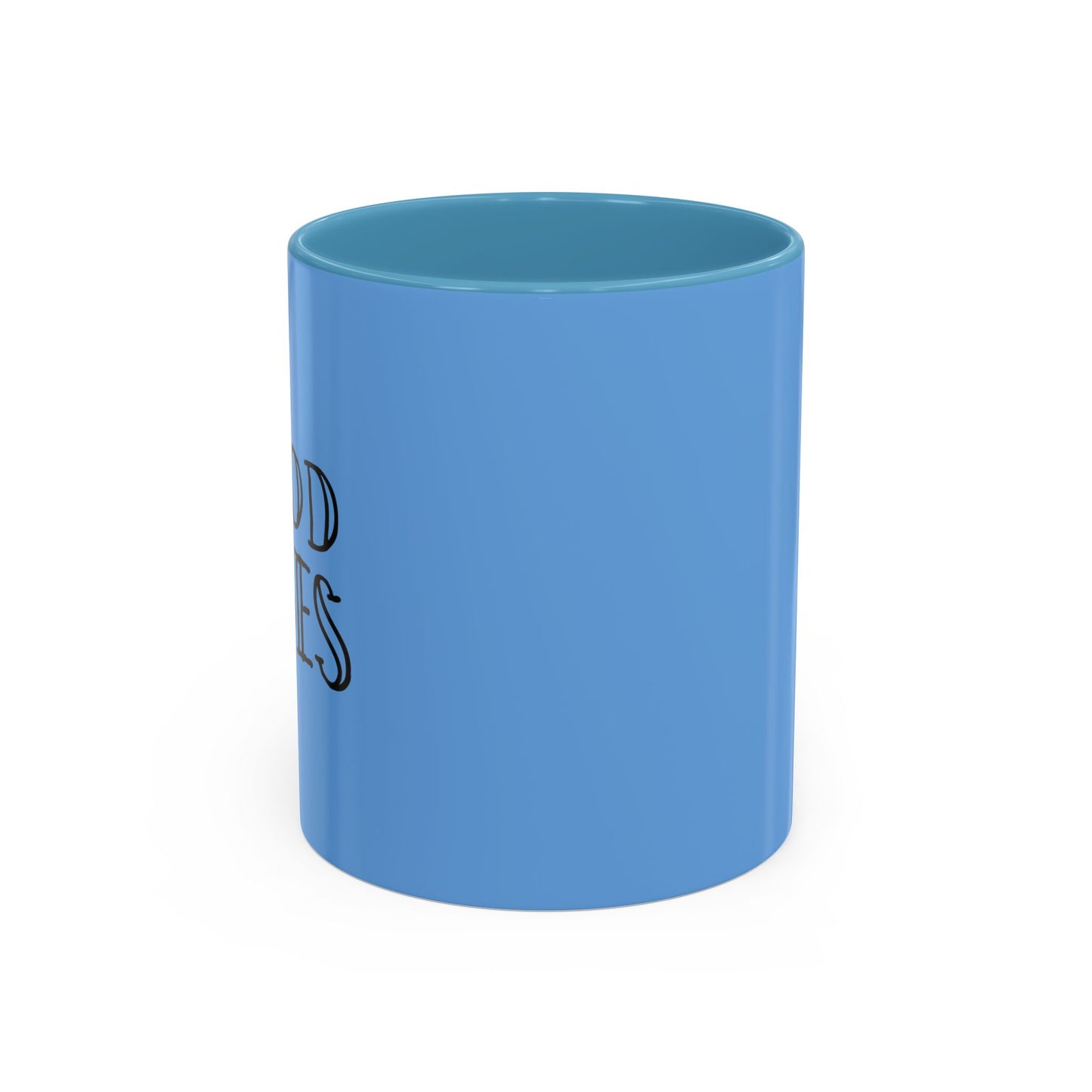 Good Vibes Accent Coffee Mug (11, 15oz)