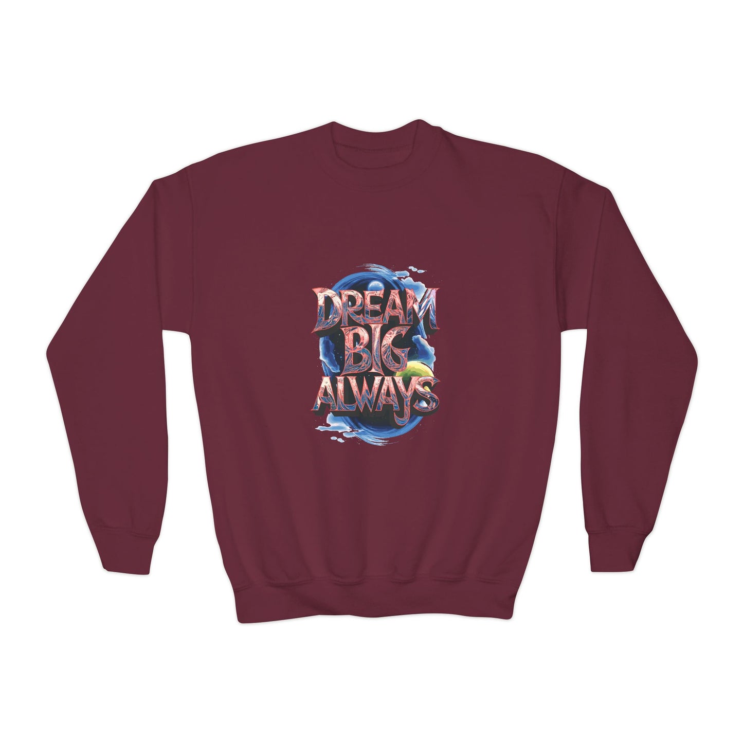 Dream Big Always Youth Crewneck Sweatshirt