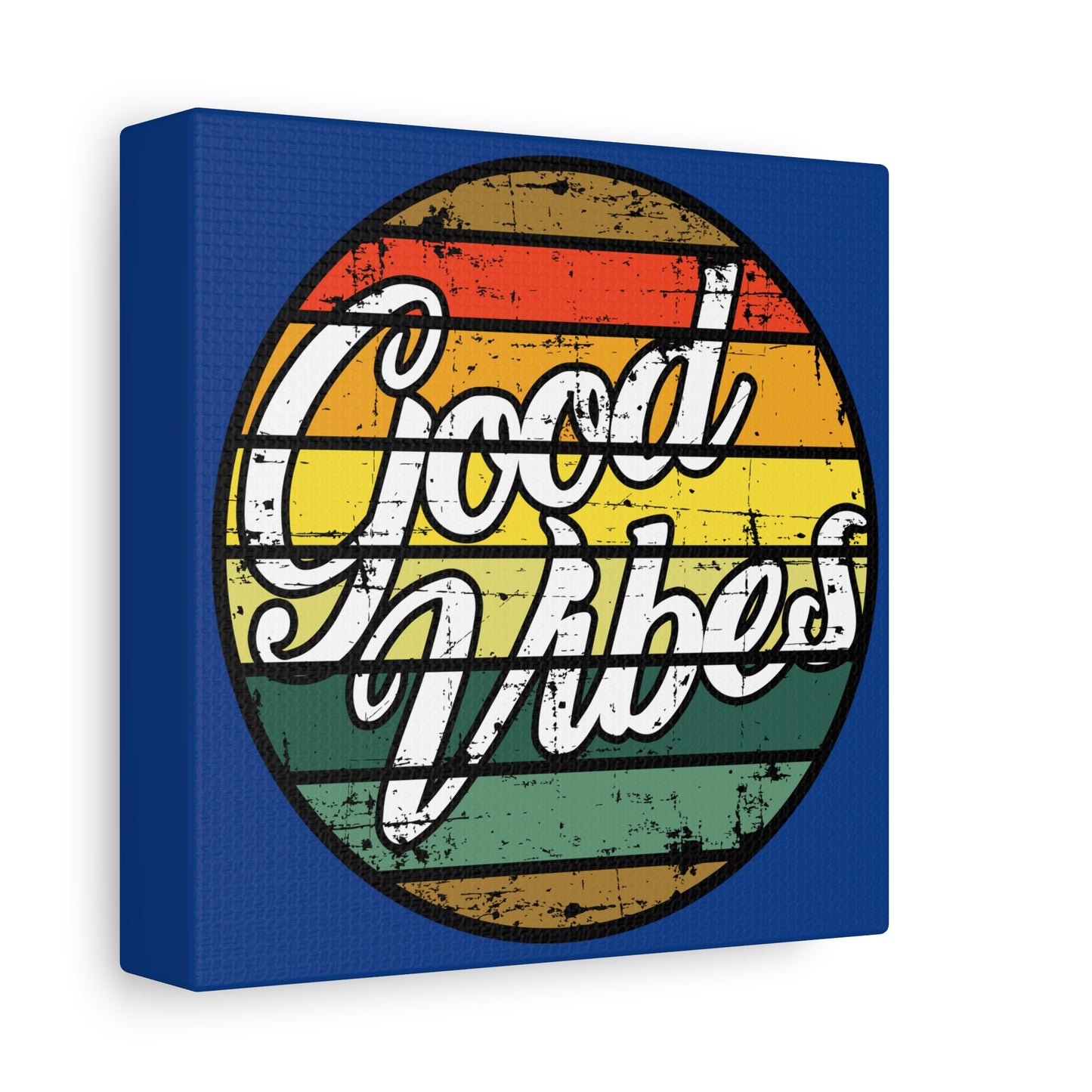 Good Vibes Matte Canvas, Stretched, 1.25"